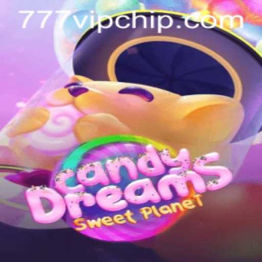 Candy Dreams: Unveiling the Sweet Adventure with 777vip