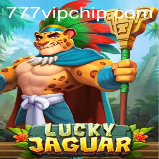 Exciting World of LuckyJaguar with 777vip