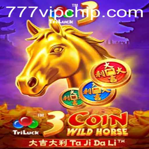 Explore the Thrills of 3CoinWildHorse with 777vip