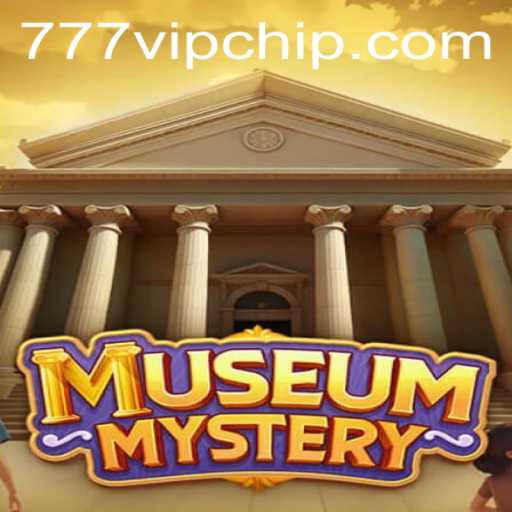 Exploring the Enigmatic World of MuseumMystery and the Intriguing 777vip