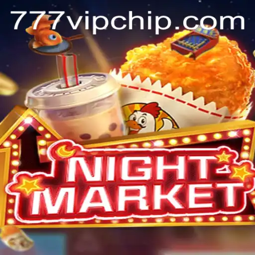 Exploring the Dynamic World of NIGHTMARKET: The 777vip Experience