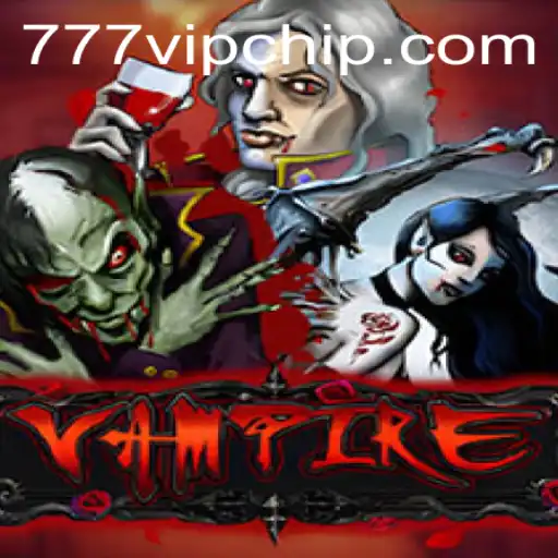 Enter the World of Vampire: A Thrilling Journey into 777vip Gaming